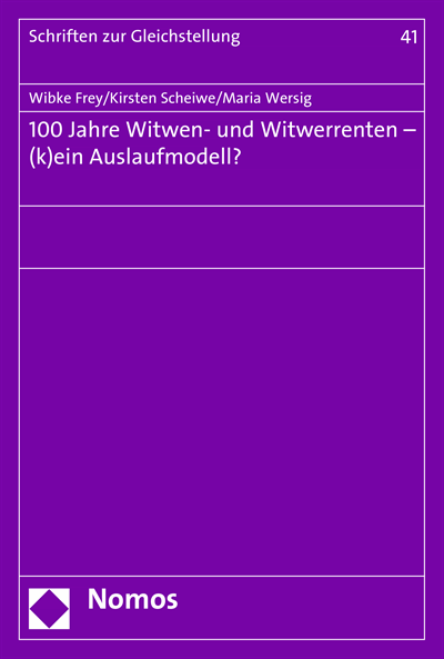 Cover of book: 100 Jahre Witwen- und Witwerrenten - (k)ein Auslaufmodell?