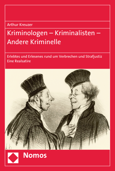Cover des Buchs: Kriminologen - Kriminalisten - Andere Kriminelle