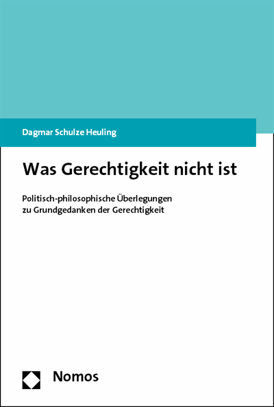 Cover des Buchs: Was Gerechtigkeit nicht ist