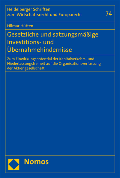 Cover des Buchs: Gesetzliche und satzungsmäßige Investitions- und Übernahmehindernisse