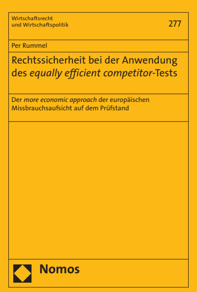 Cover of book: Rechtssicherheit bei der Anwendung des equally efficient competitor-Tests