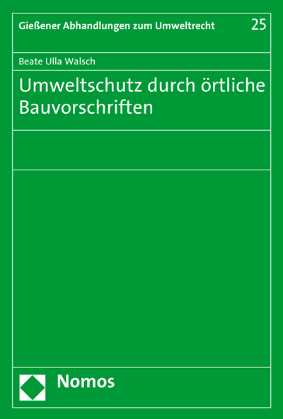 Cover des Buchs: Umweltschutz durch örtliche Bauvorschriften