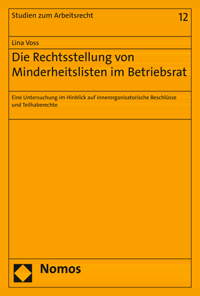 Cover of book: Die Rechtsstellung von Minderheitslisten im Betriebsrat