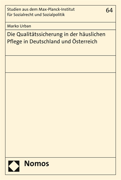 Cover of book: Die Qualitätssicherung in der häuslichen Pflege in Deutschland und Österreich