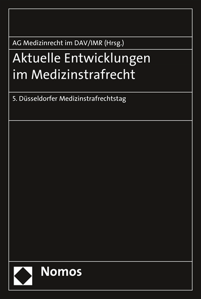 Cover des Buchs: Aktuelle Entwicklungen im Medizinstrafrecht