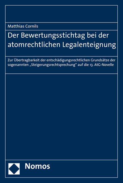 Cover des Buchs: Der Bewertungsstichtag bei der atomrechtlichen Legalenteignung