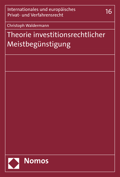 Cover des Buchs: Theorie investitionsrechtlicher Meistbegünstigung
