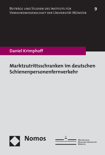 Cover of book: Marktzutrittsschranken im deutschen Schienenpersonenfernverkehr