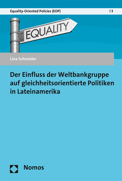Cover of book: Der Einfluss der Weltbankgruppe auf gleichheitsorientierte Politiken in Lateinamerika
