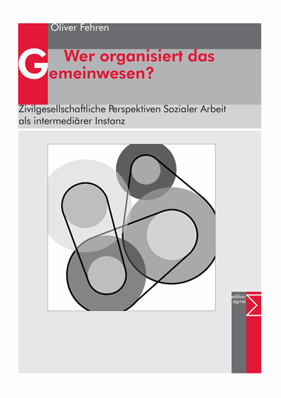 Cover des Buchs: Wer organisiert das Gemeinwesen?