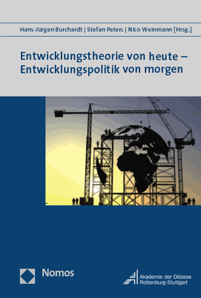 Cover of book: Entwicklungstheorie von heute - Entwicklungspolitik von morgen