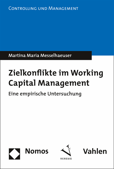 Cover of book: Zielkonflikte im Working Capital Management