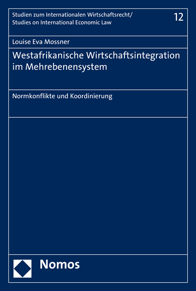 Cover of book: Westafrikanische Wirtschaftsintegration im Mehrebenensystem
