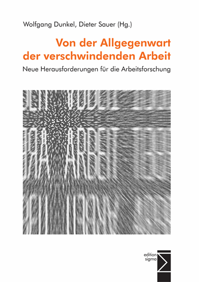 Cover of book: Von der Allgegenwart der verschwindenden Arbeit