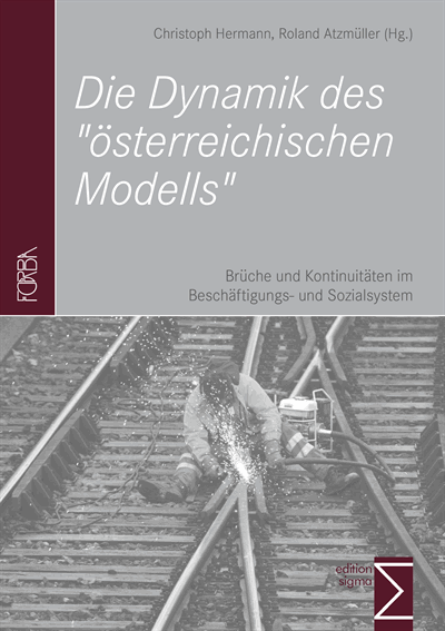 Cover des Buchs: Die Dynamik des "österreichischen Modells"