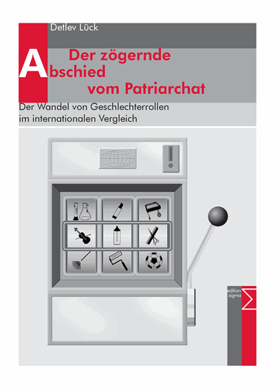 Cover des Buchs: Der zögernde Abschied vom Patriarchat