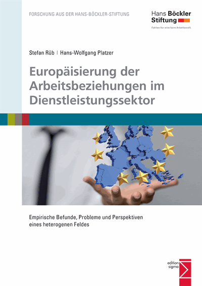 Cover of book: Europäisierung der Arbeitsbeziehungen im Dienstleistungssektor