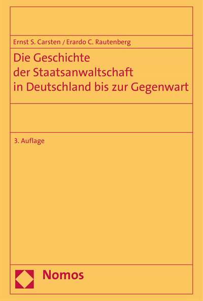 Cover of book: Die Geschichte der Staatsanwaltschaft in Deutschland bis zur Gegenwart