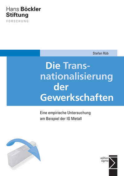Cover des Buchs: Die Transnationalisierung der Gewerkschaften