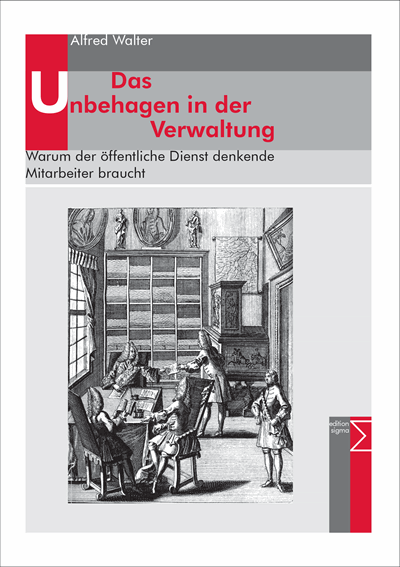 Cover of book: Das Unbehagen in der Verwaltung