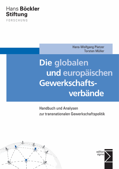 Cover des Buchs: Die globalen und europäischen Gewerkschaftsverbände