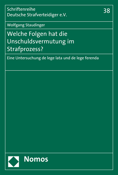 Cover des Buchs: Welche Folgen hat die Unschuldsvermutung im Strafprozess?