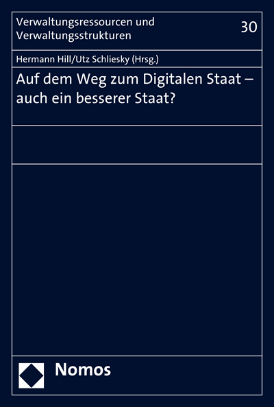 Cover of book: Auf dem Weg zum Digitalen Staat - auch ein besserer Staat?