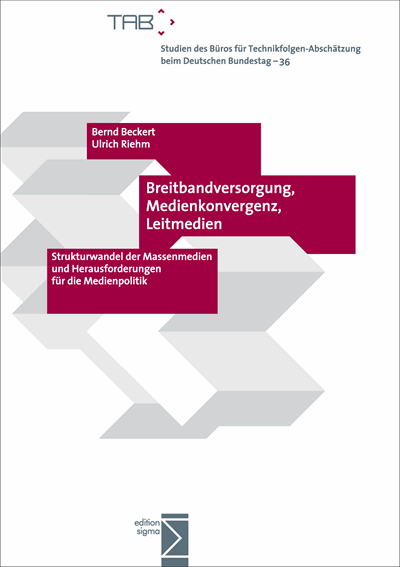 Cover des Buchs: Breitbandversorgung, Medienkonvergenz, Leitmedien