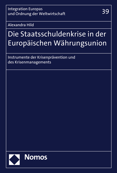 Cover of book: Die Staatsschuldenkrise in der Europäischen Währungsunion