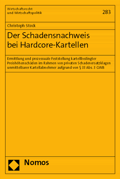 Cover of book: Der Schadensnachweis bei Hardcore-Kartellen