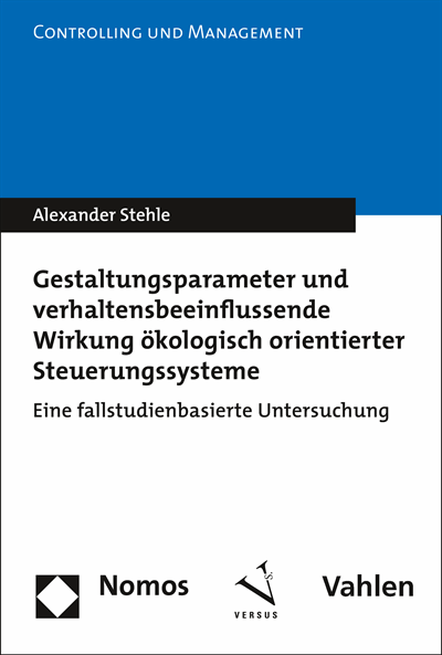 Cover of book: Gestaltungsparameter und verhaltensbeeinflussende Wirkung ökologisch orientierter Steuerungssysteme