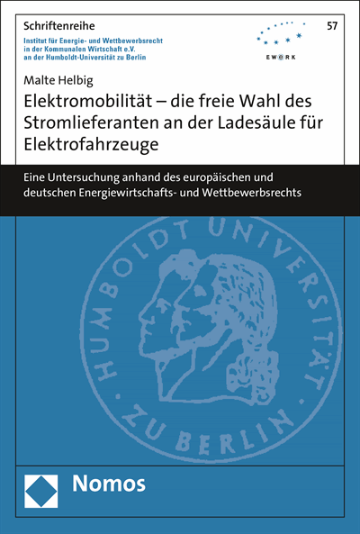 Cover des Buchs: Elektromobilität - die freie Wahl des Stromlieferanten an der Ladesäule für Elektrofahrzeuge