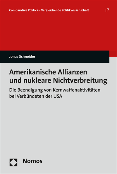 Cover des Buchs: Amerikanische Allianzen und nukleare Nichtverbreitung