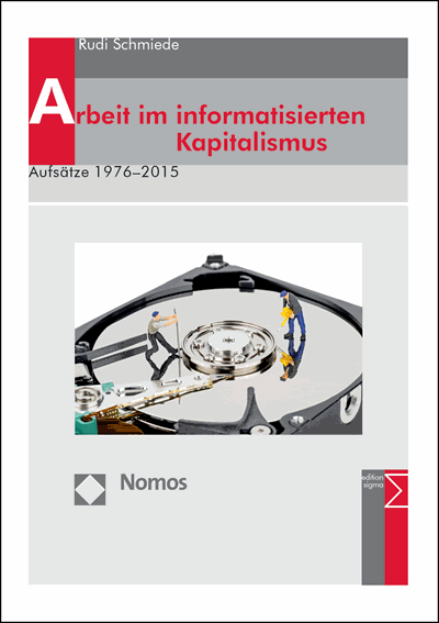 Cover des Buchs: Arbeit im informatisierten Kapitalismus