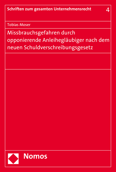 Cover of book: Missbrauchsgefahren durch opponierende Anleihegläubiger nach dem neuen Schuldverschreibungsgesetz