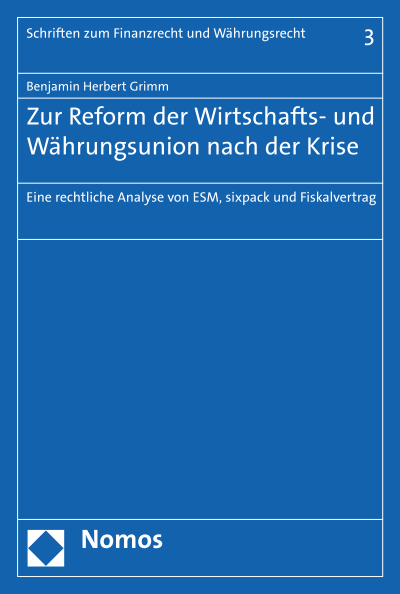Cover of book: Zur Reform der Wirtschafts- und Währungsunion nach der Krise