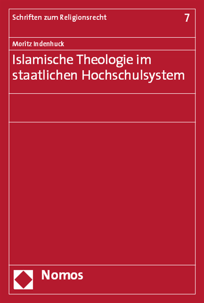 Cover of book: Islamische Theologie im staatlichen Hochschulsystem