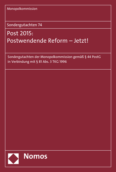 Cover des Buchs: Sondergutachten 74: Post 2015: Postwendende Reform - Jetzt!