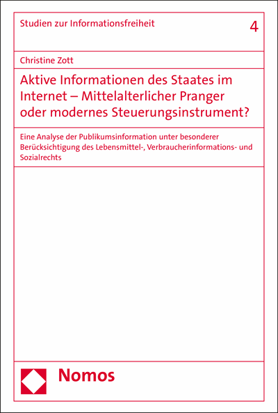 Cover des Buchs: Aktive Informationen des Staates im Internet - Mittelalterlicher Pranger oder modernes Steuerungsinstrument?