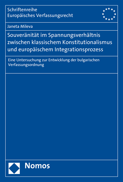 Cover des Buchs: Souveränität im Spannungsverhältnis zwischen klassischem Konstitutionalismus und europäischem Integrationsprozess