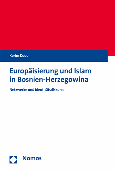 Cover des Buchs: Europäisierung und Islam in Bosnien-Herzegowina