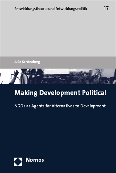 Cover of book: Making Development Political