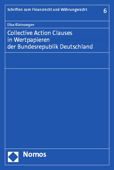 Cover of book: Collective Action Clauses in Wertpapieren der Bundesrepublik Deutschland