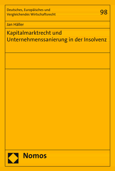 Cover of book: Kapitalmarktrecht und Unternehmenssanierung in der Insolvenz