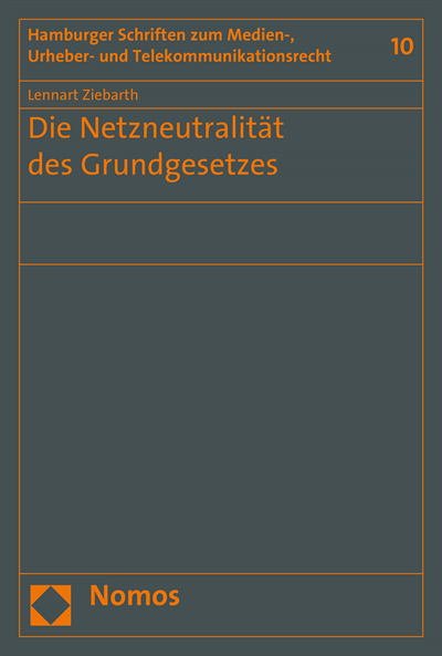 Cover des Buchs: Die Netzneutralität des Grundgesetzes