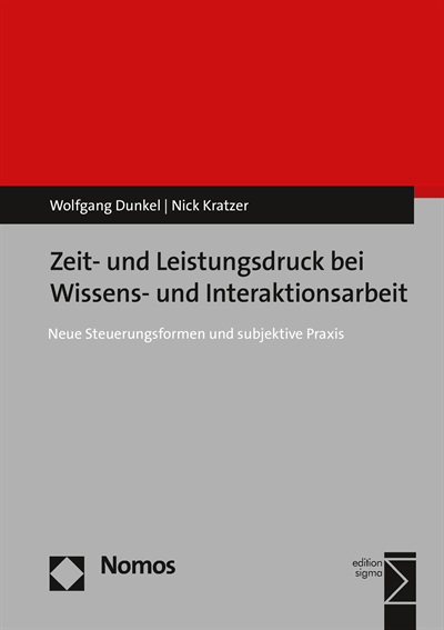 Cover of book: Zeit- und Leistungsdruck bei Wissens- und Interaktionsarbeit