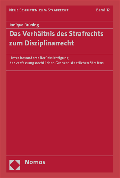 Cover des Buchs: Das Verhältnis des Strafrechts zum Disziplinarrecht