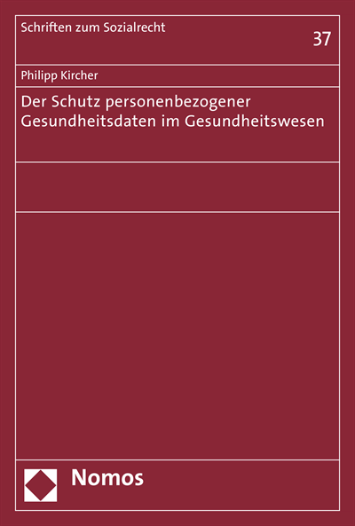 Cover des Buchs: Der Schutz personenbezogener Gesundheitsdaten im Gesundheitswesen