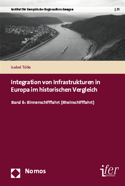 Cover of book: Integration von Infrastrukturen in Europa im historischen Vergleich