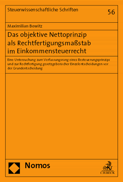 Cover des Buchs: Das objektive Nettoprinzip als Rechtfertigungsmaßstab im Einkommensteuerrecht